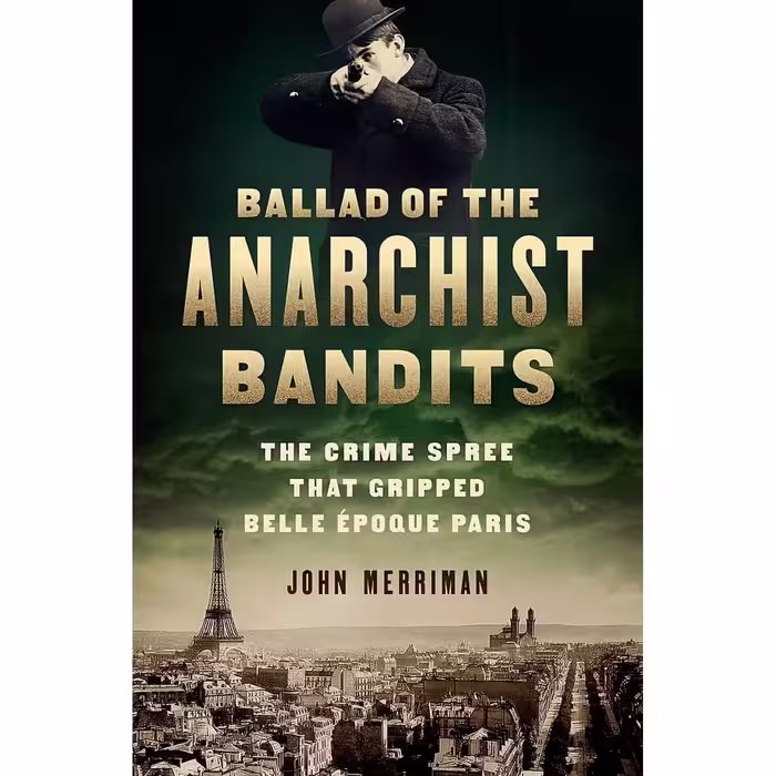 کتاب زبان اصلی Ballad of the Anarchist Bandits اثر John Merriman