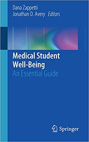 󾕇 دانلود کتاب Medical Student Well-Being - An Essential Guide, 2019 - دانلود کتاب های دانشگاهی