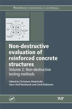  دانلود کتاب Non-Destructive Evaluation Of Reinforced Concrete Structures - Volume 2 - Non Destructive Testing Methods, 2010 - دانلود کتاب های دانشگاهی