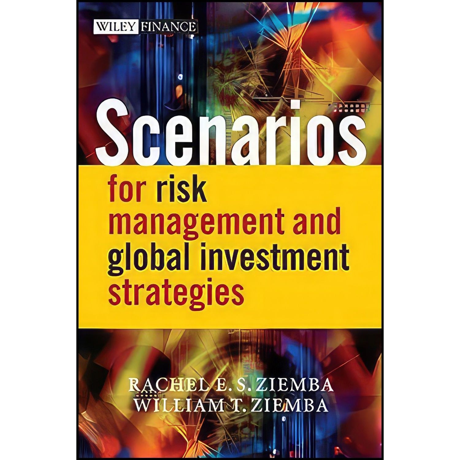 کتاب زبان اصلی Scenarios for Risk Management and Global Investment Strategies