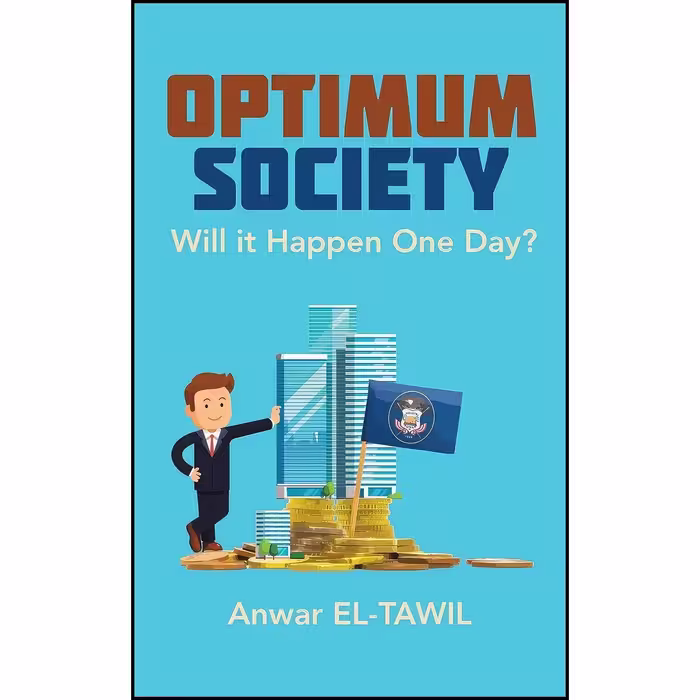 کتاب زبان اصلی Optimum Society اثر Anwar ElTawil