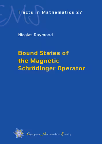 خرید و دانلود نسخه کامل کتاب Bound States of the Magnetic Schrödinger Operator