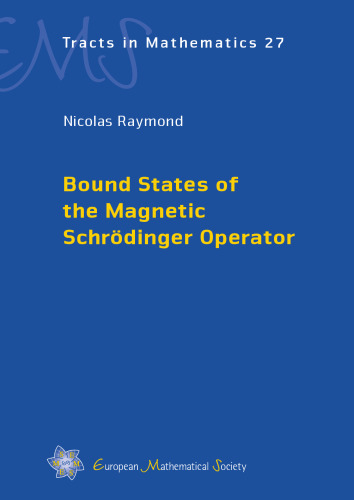 خرید و دانلود نسخه کامل کتاب Bound States of the Magnetic Schrödinger Operator