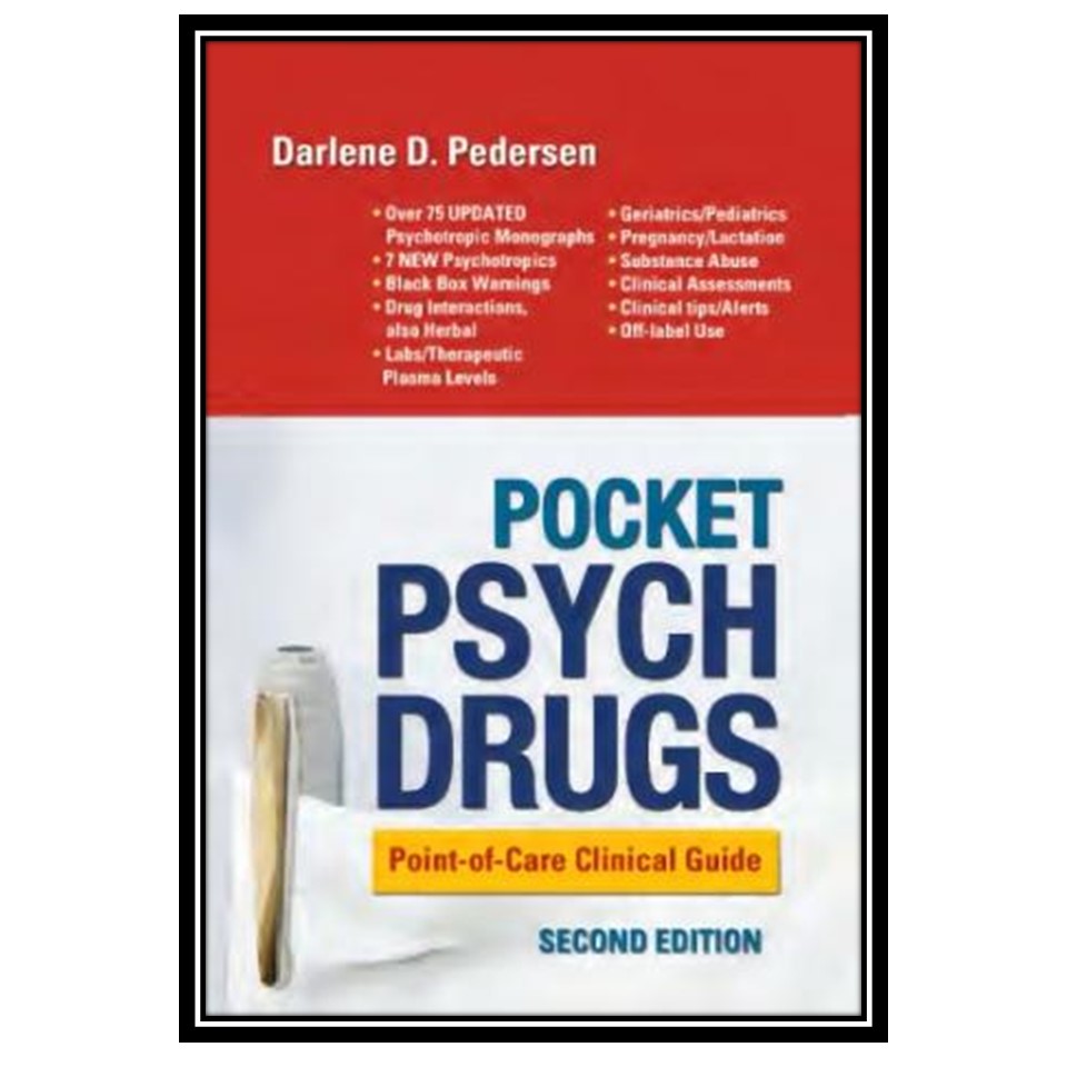 کتاب Pocket Psych Drugs: Point-of-Care Clinical Guide اثر Darlene D Pedersen انتشارات مؤلفین طلایی