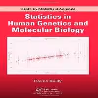 [PDF] دانلود کتاب Statistics In Human Genetics And Molecular Biology, 0th ed, 2009