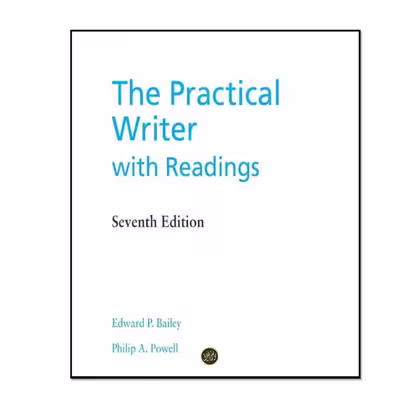 کتاب The Practical Writer with Readings اثر   Edward P. Bailey and Philip A. Powell  انتشارات مؤلفین طلایی