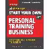 کتاب Start Your Own Personal Training Business اثر جمعی از نویسندگان انتشارات Entrepreneur Press