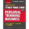 کتاب Start Your Own Personal Training Business اثر جمعی از نویسندگان انتشارات Entrepreneur Press
