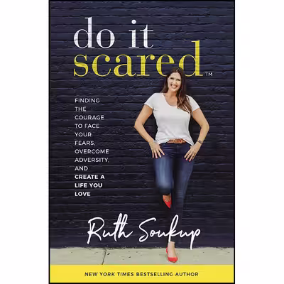 کتاب Do It Scared اثر Ruth Soukup انتشارات Zondervan