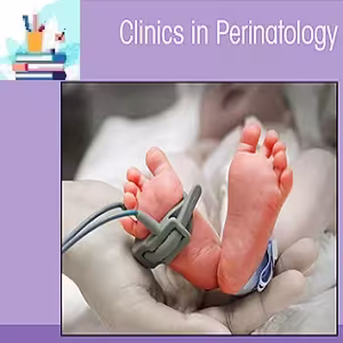 Clinics in Perinatology 2021 Full Archives TRUE PDF at 25€