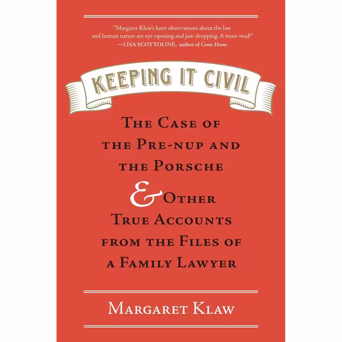 کتاب Keeping It Civil اثر Margaret Klaw انتشارات Algonquin Books