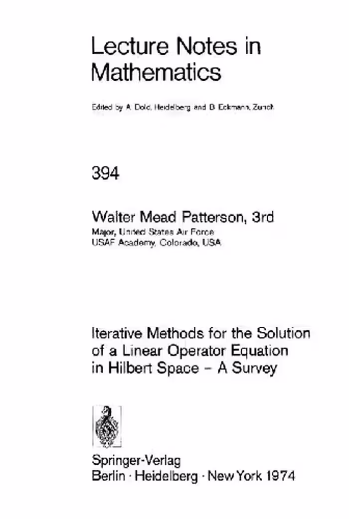 خرید و دانلود نسخه کامل کتاب Iterative methods for the solution of a linear operator equation in Hilbert space - a survey