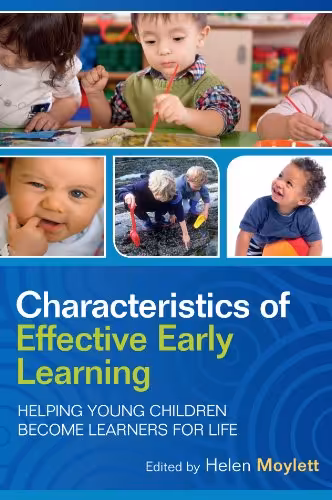 خرید و دانلود نسخه کامل کتاب Characteristics Of Effective Early Learning: Helping Young Children Become Learners For Life[2014] - PDF