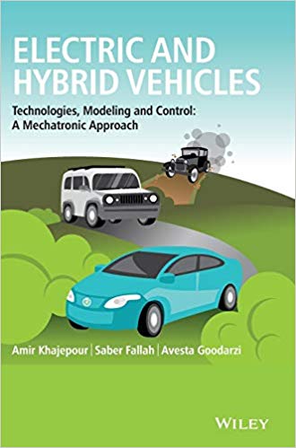  دانلود کتاب Electric And Hybrid Vehicles - Technologies, Modeling And Control - A Mechatronic Approach, 2014 - دانلود کتاب های دانشگاهی