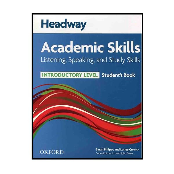 کتاب Headway Academic Skills Introductory Listening Speaking and Study اثر Emma Pathare and Gary Pathare انتشارات Oxford
