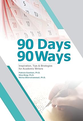 خرید و دانلود نسخه کامل کتاب 90 Days, 90 Ways: Inspiration, Tips &amp; Strategies for Academic Writers -   Pdf