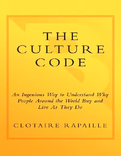 خرید و دانلود نسخه کامل کتاب The Culture Code: An Ingenious Way to Understand Why People Around the World Live and Buy as They Do -   Pdf