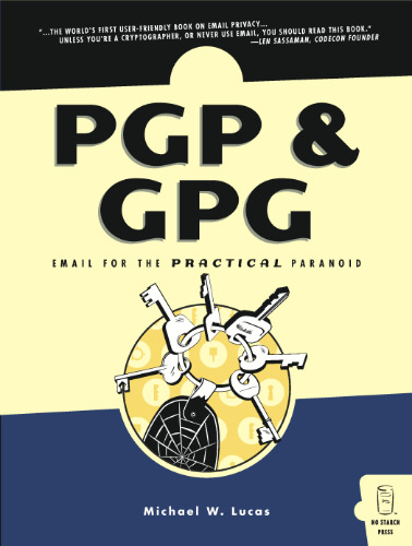 خرید و دانلود نسخه کامل کتاب PGP & GPG: Email for the Practical Paranoid