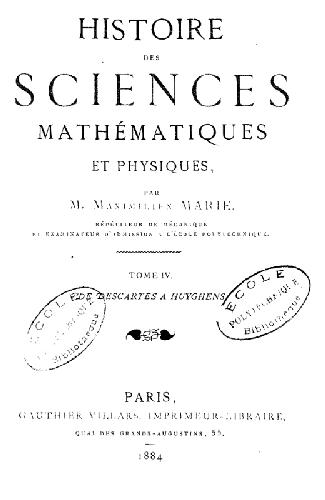 خرید و دانلود نسخه کامل کتاب Histoire des sciences mathematiques et physiques, tomes 4-7. De Descartes a Euler (1884)