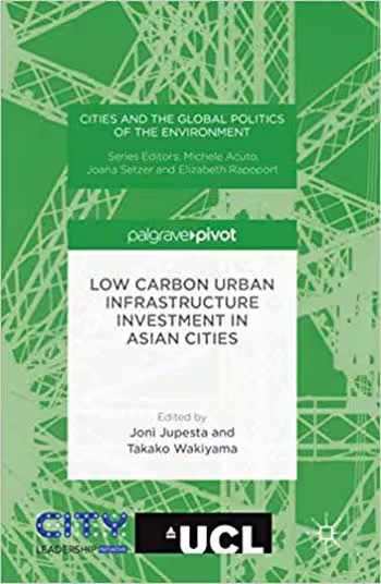 󾕇 دانلود کتاب Low Carbon Urban Infrastructure Investment In Asian Cities, 2016 - دانلود کتاب های دانشگاهی