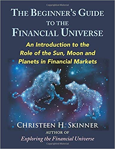 خرید و دانلود نسخه کامل کتاب The Beginners Guide to the Financial Universe: An Introduction to the Role of the Sun, Moon and Planets in Financial Markets - Pdf