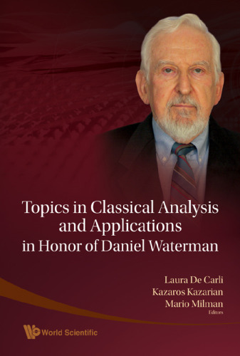 خرید و دانلود نسخه کامل کتاب Topics in classical analysis and applications in honor of Daniel Waterman