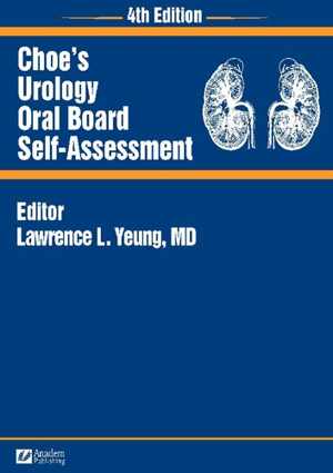 [PDF] دانلود کتاب Choe&#039;s Urology Oral Board Self-Assessment, 4th ed, 2017