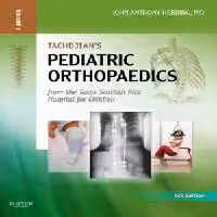 [PDF] دانلود کتاب Tachdjian’S Pediatric Orthopaedics, vol 2, 2014