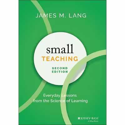 کتاب Small Teaching اثر James M. Lang انتشارات Jossey-Bass