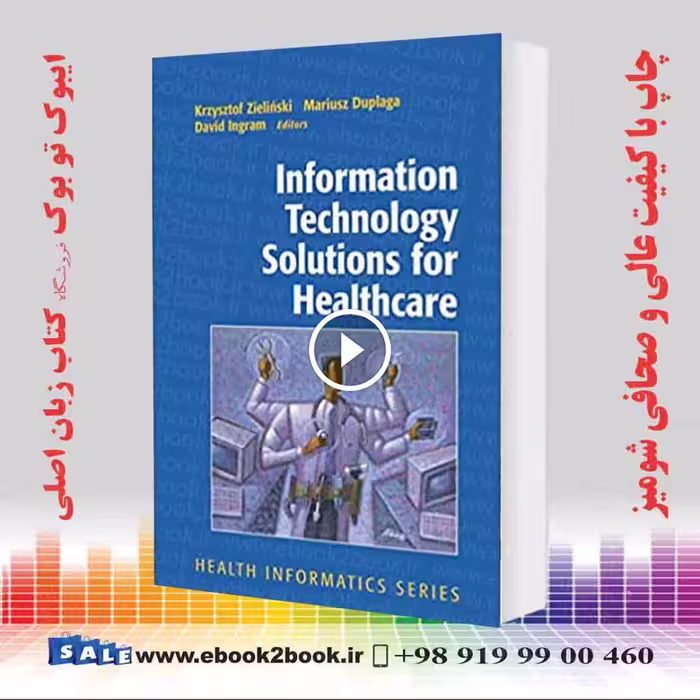 Information Technology Solutions for Healthcare