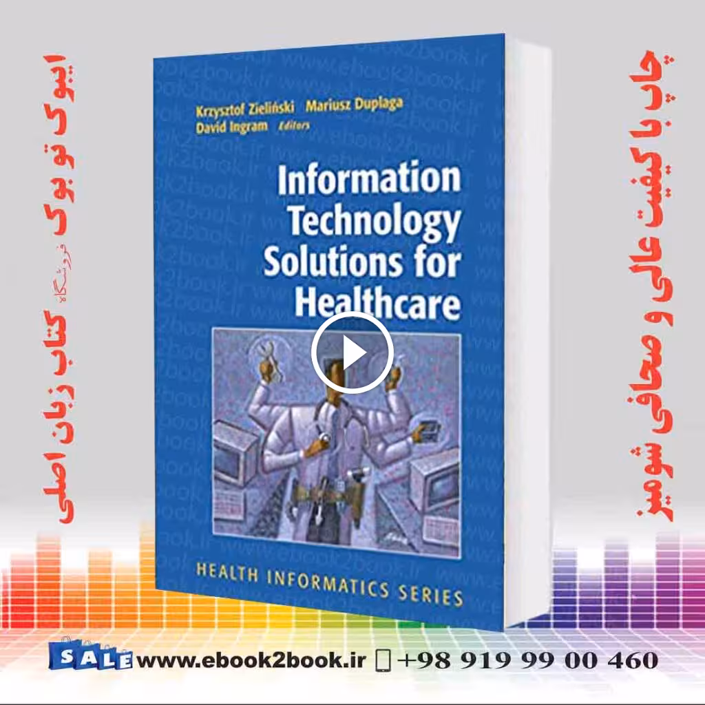 Information Technology Solutions for Healthcare