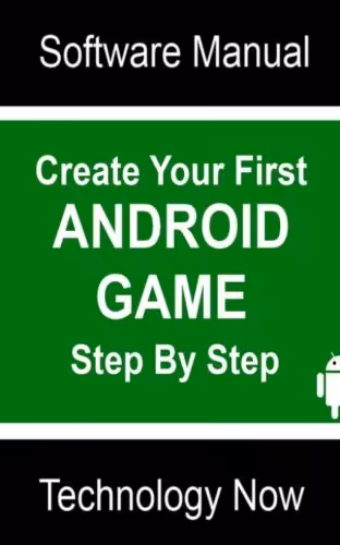 خرید و دانلود نسخه کامل کتاب Create Your First Android Game Step By Step