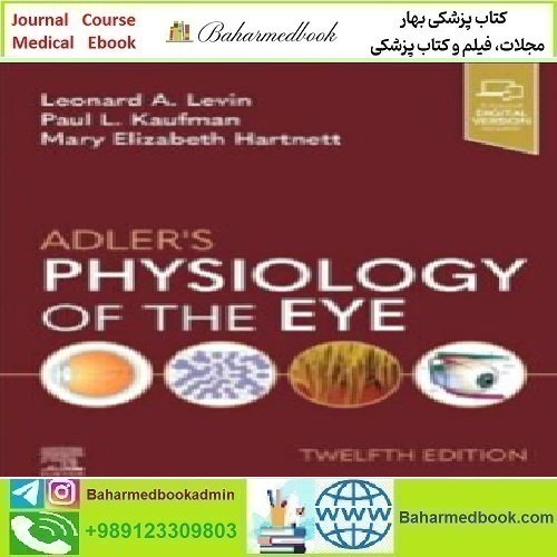 Adler's Physiology of the Eye 2025 TRUE PDF VIDEOS price 4€ - کتاب پزشکی بهار