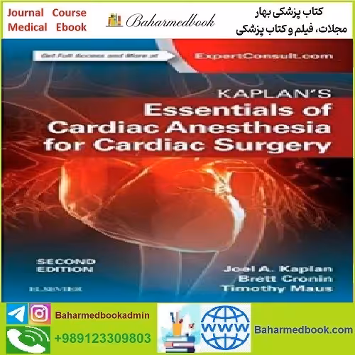 Kaplan’s Essentials of Cardiac Anesthesia TRUE PDF price 1€ - کتاب پزشکی بهار