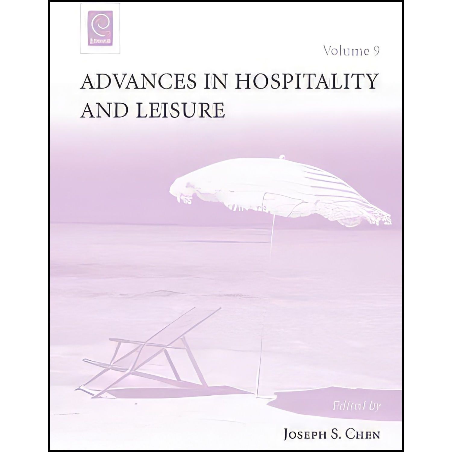 کتاب زبان اصلی Advances in Hospitality and Leisure اثر Joseph S Chen