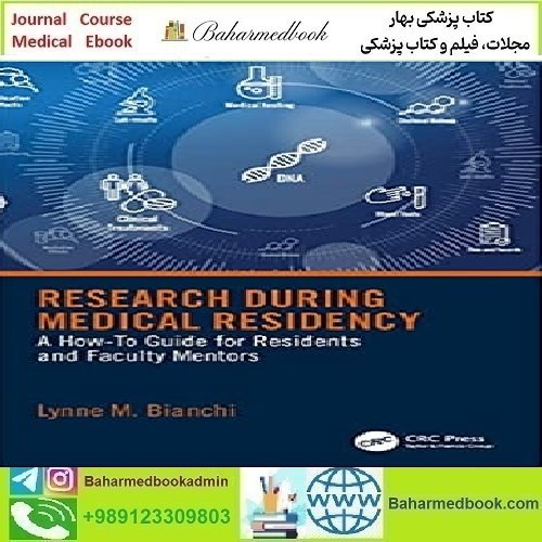 Research During Medical Residency 2022 TRUE PDF price 1€ - کتاب پزشکی بهار