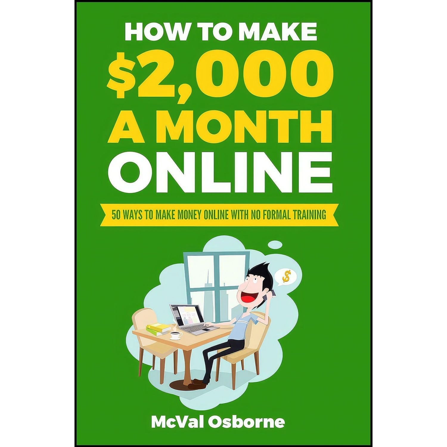 کتاب زبان اصلی How to Make  a Month Online اثر McVal Osborne
