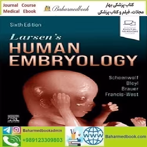 Larsen's Human Embryology 2021 TRUE PDF price 1€ - کتاب پزشکی بهار