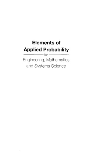 خرید و دانلود نسخه کامل کتاب Elements of Applied Probability for Engineering, Mathematics and Systems Science