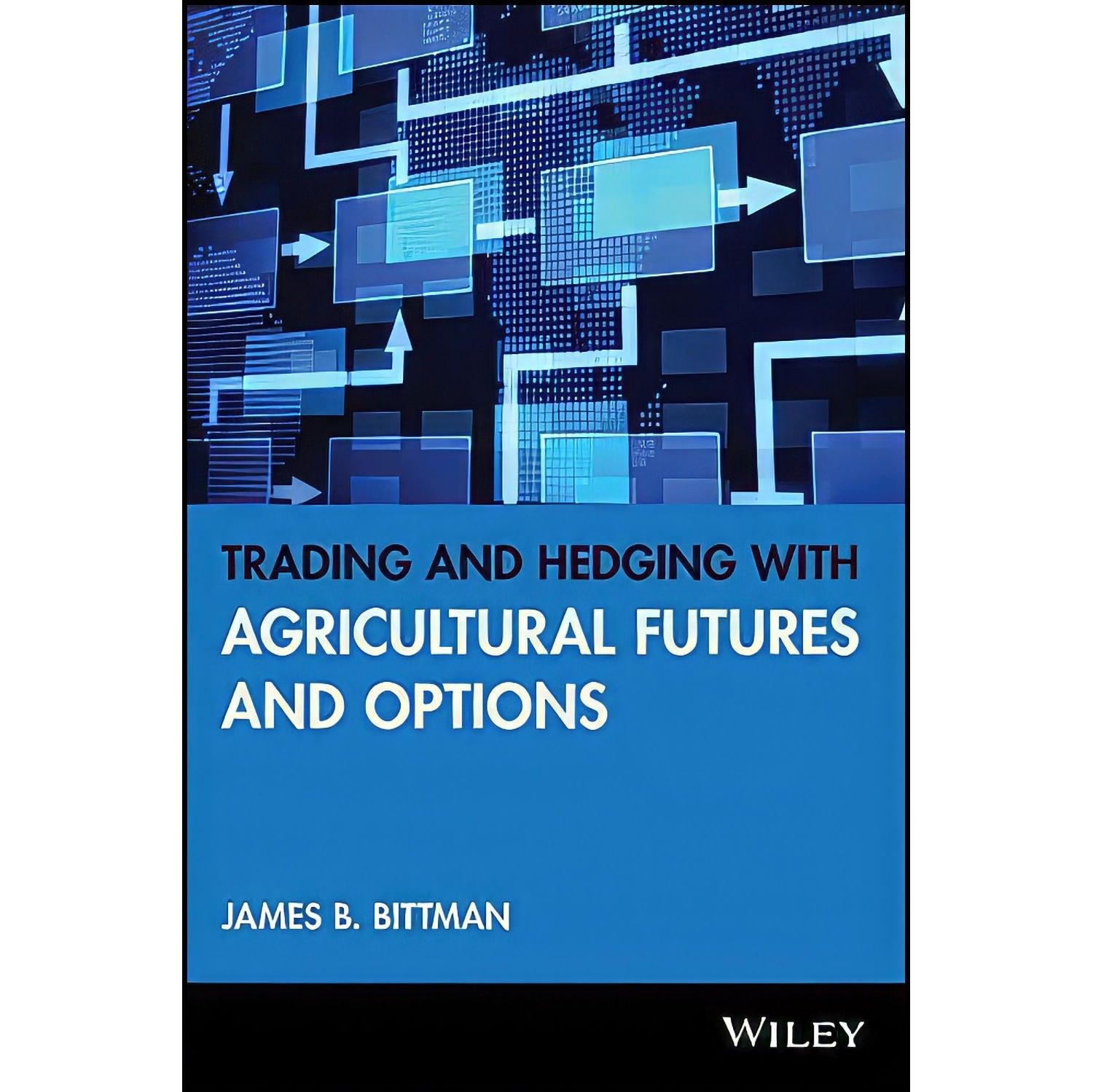 کتاب زبان اصلی Trading and Hedging with Agricultural Futures and Options
