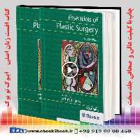 Essentials of Plastic Surgery 3rd Edition