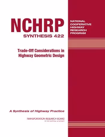 󾕇 دانلود کتاب NCHRP, Synthesis 422 - Trade-Off Considerations in Highway Geometric Design, 2011 - دانلود کتاب های دانشگاهی