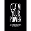 کتاب Claim Your Power اثر Mastin Kipp and Dave Asprey انتشارات Hay House Inc.