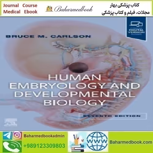 Carlson’s Human Embryology and Developmental Biology 2024