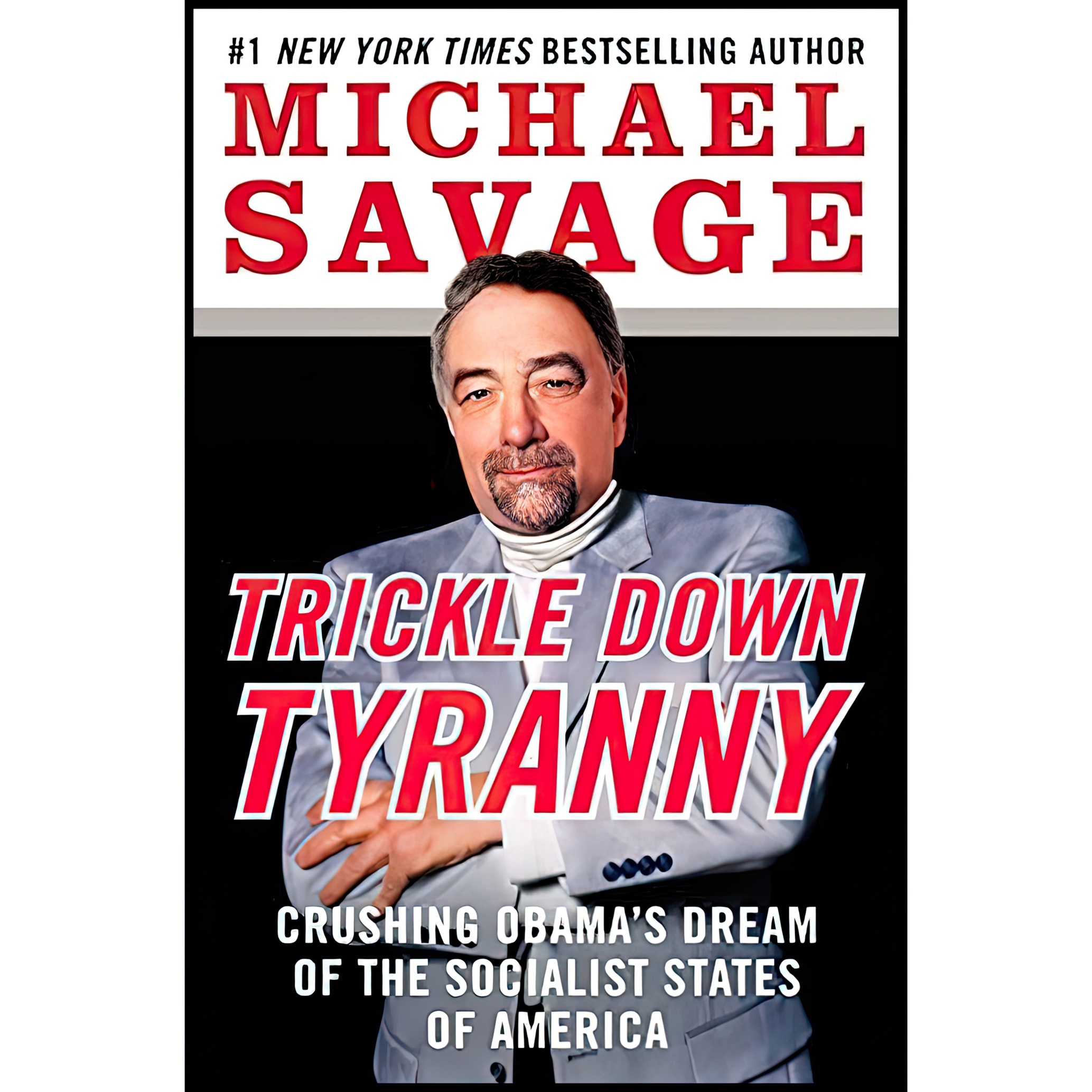کتاب Trickle Down Tyranny اثر Michael Savage انتشارات William Morrow