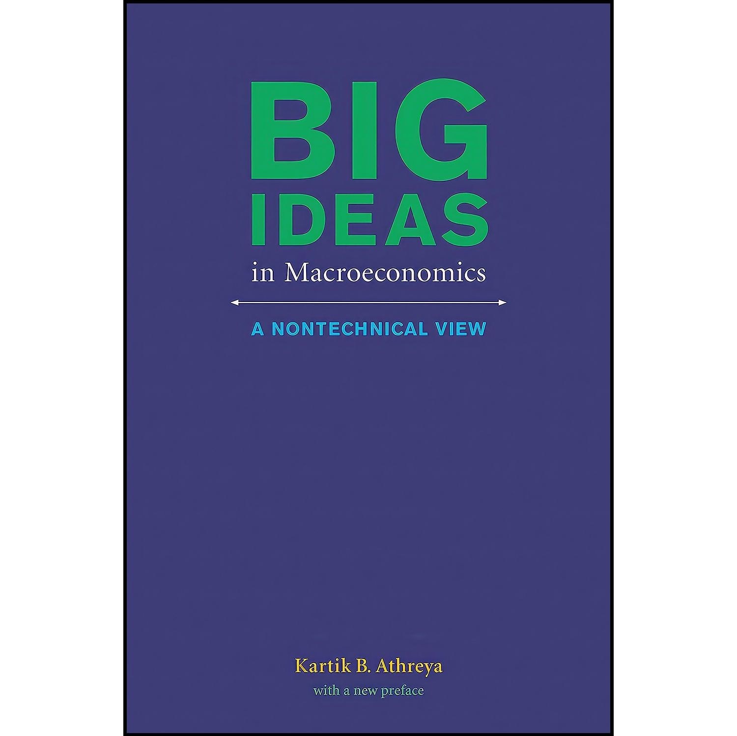 کتاب زبان اصلی Big Ideas in Macroeconomics اثر Kartik B Athreya