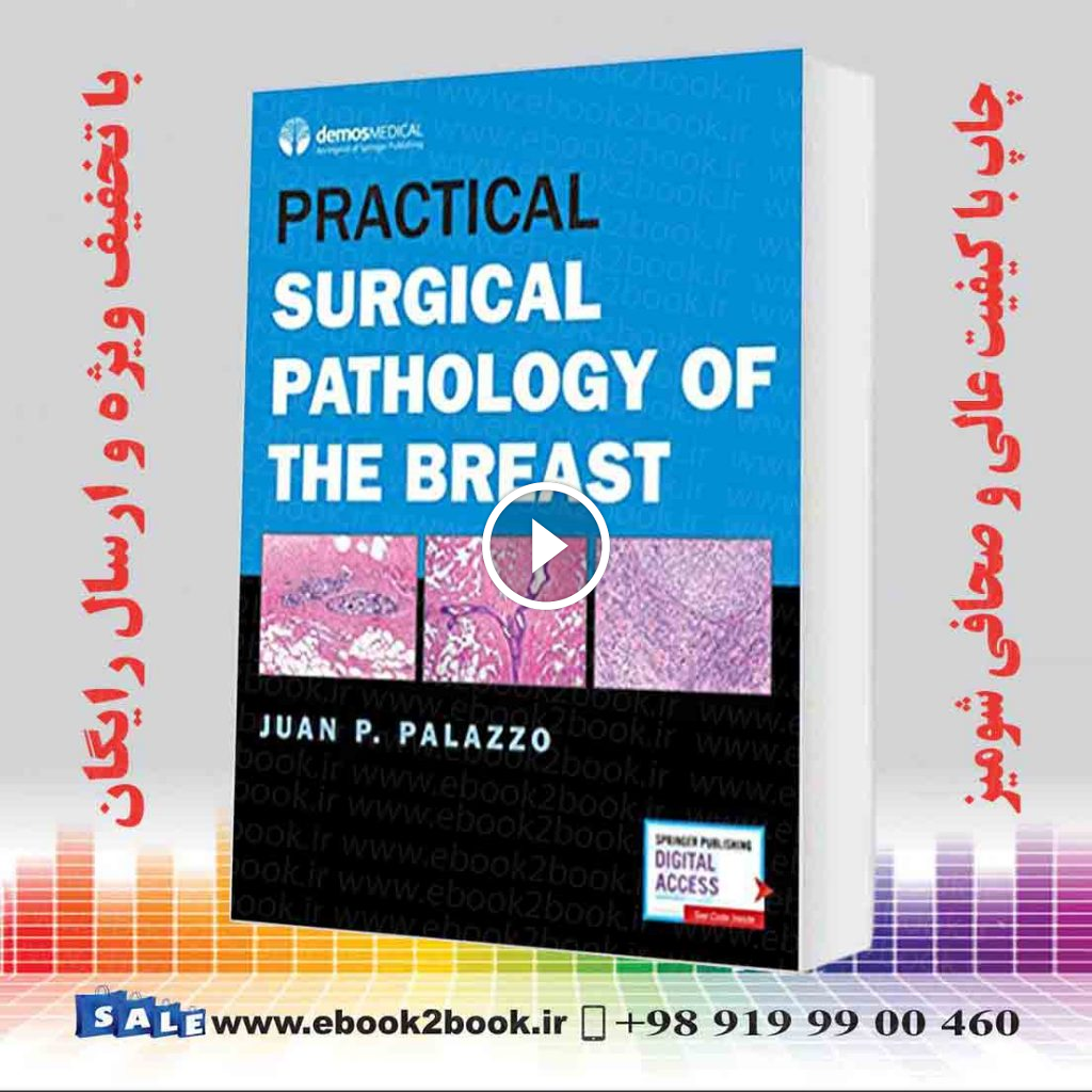 Practical Surgical Pathology of the Breast