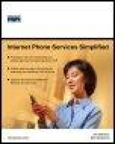خرید و دانلود نسخه کامل کتاب Internet Phone Services Simplified: An Illustrated Guide to Understanding, Selecting, and Impleenting VoIP-Based Internet Phone Services For Your Home