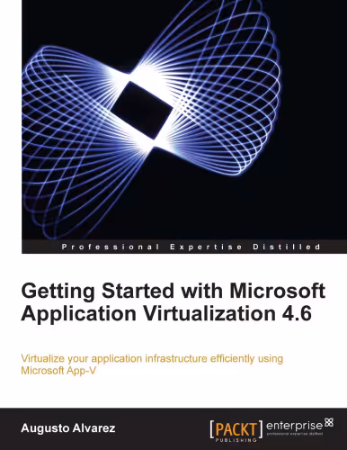 خرید و دانلود نسخه کامل کتاب Getting Started with Microsoft Application Virtualization 4.6