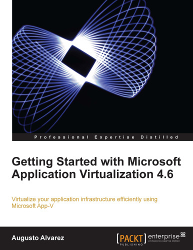 خرید و دانلود نسخه کامل کتاب Getting Started with Microsoft Application Virtualization 46